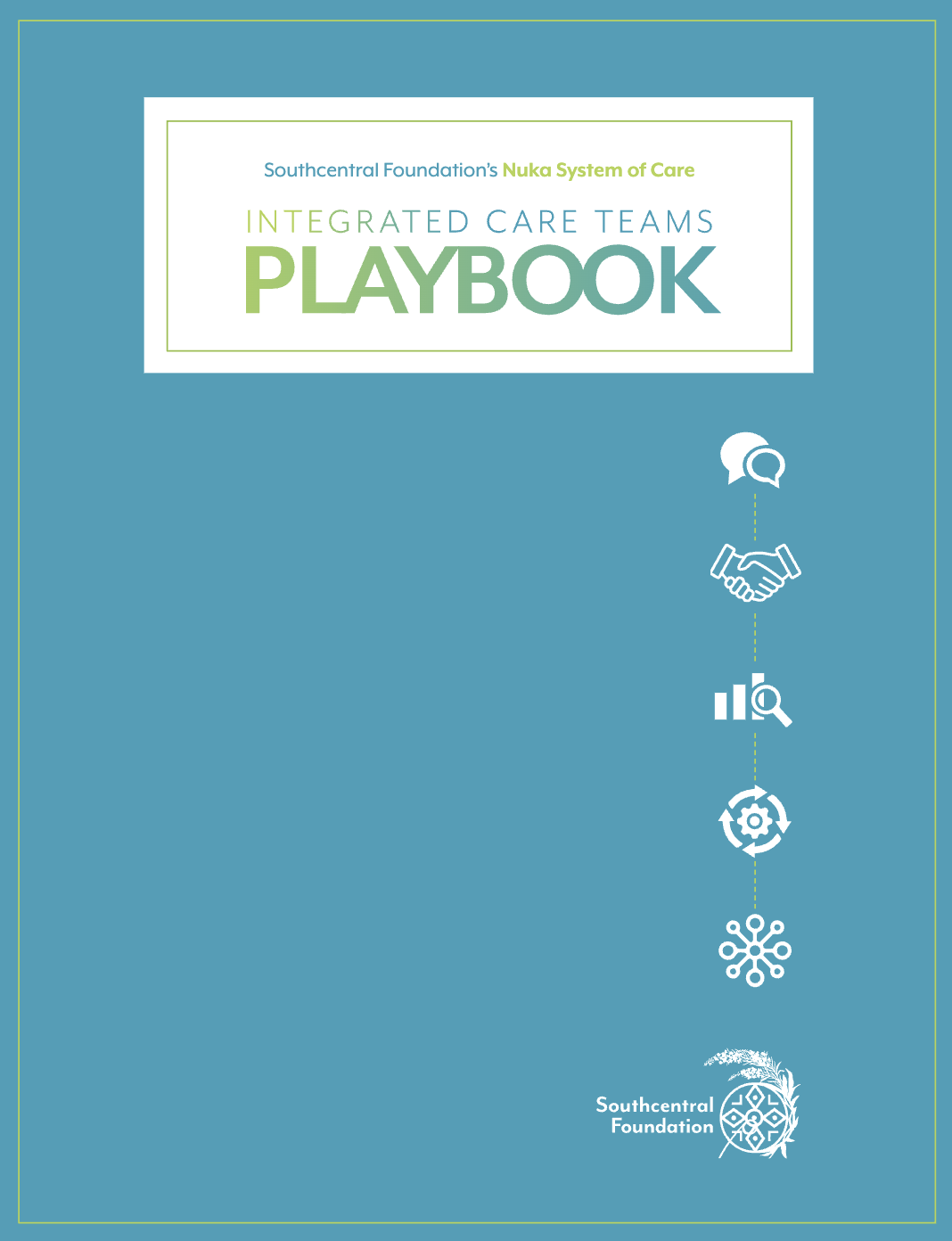 Southcentral Foundation's Integrated Care Teams Playbook Cover